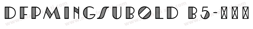 dfpmingsubold b5字体转换